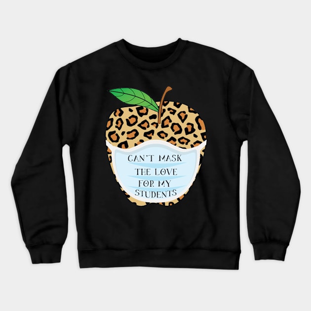 can't mask the love for my students Crewneck Sweatshirt by yellowpinko